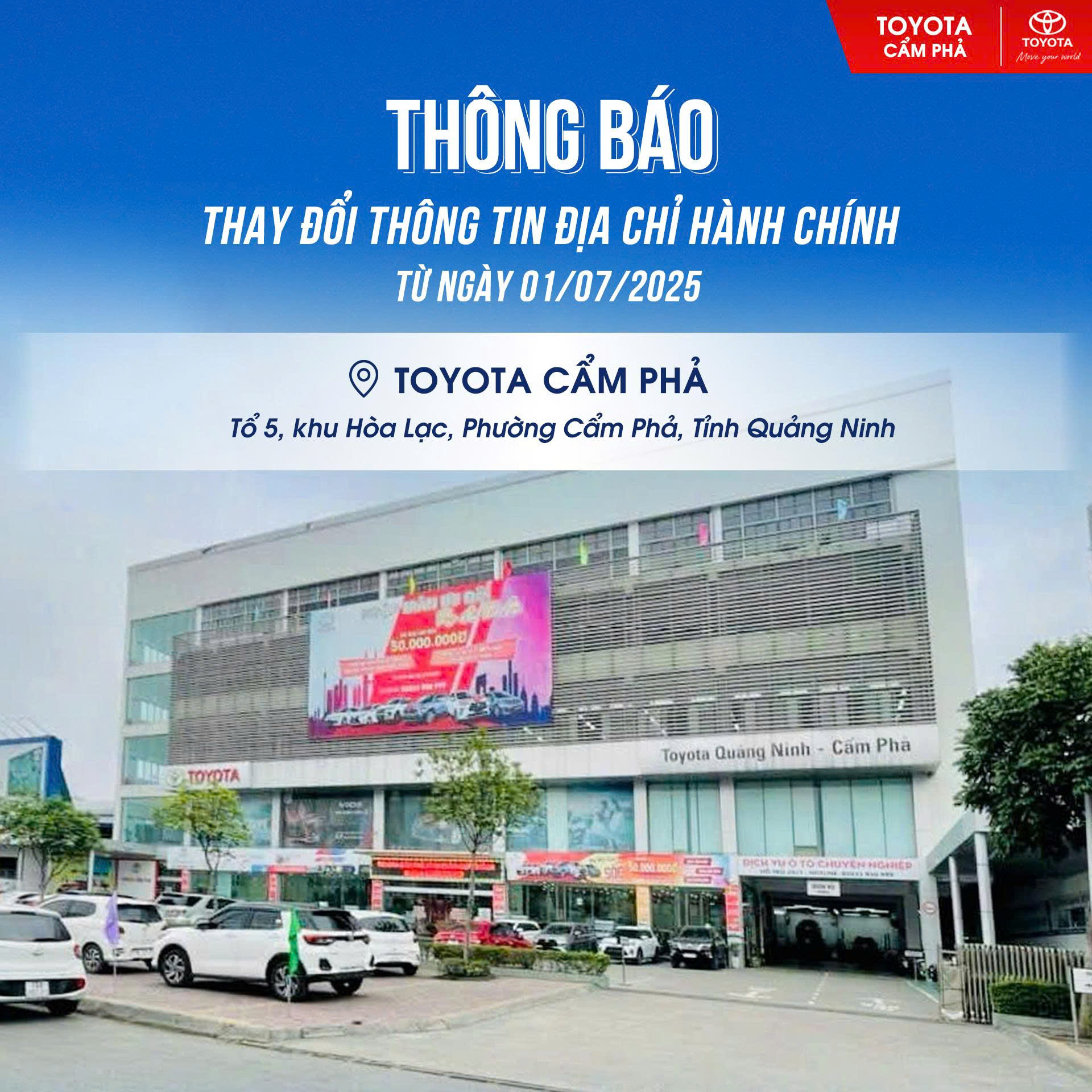 📢 THÔNG BÁO THAY ĐỔI ĐỊA CHỈ HÀNH CHÍNH TOYOTA CẨM PHẢ (Sau công bố nghị quyết, quyết định sáp nhập đơn vị hành chính)