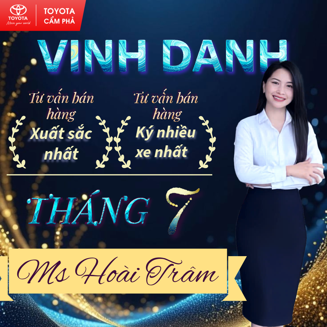 🎉 VINH DANH PHÒNG KINH DOANH THÁNG 7 – TOYOTA CẨM PHẢ 🎉